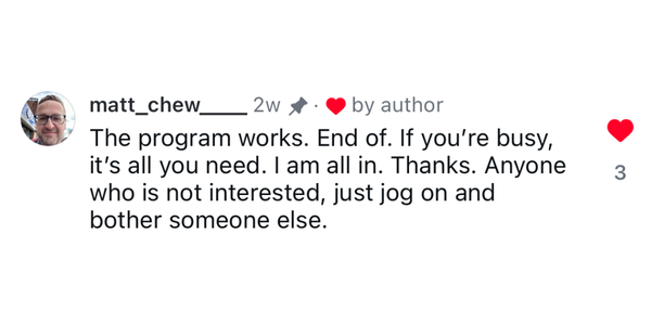 This program works testimonial. 'If you're busy, it's all you need'